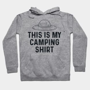 This is my camping shirt - Funny camping Hoodie